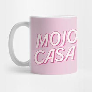 Mojo Dojo Casa House Mug